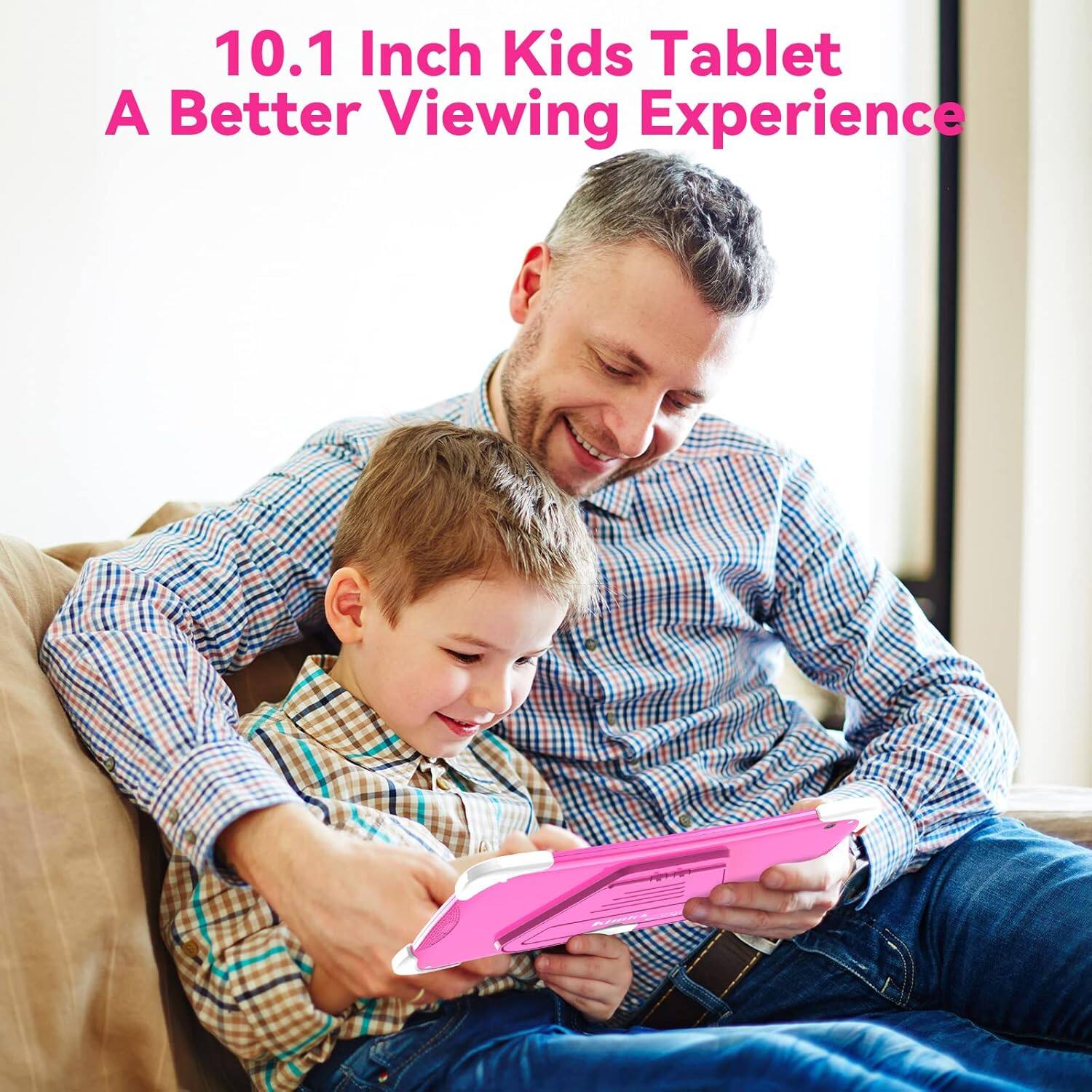 10.1 Inch Kids Tablet  
A Better Viewing Experience