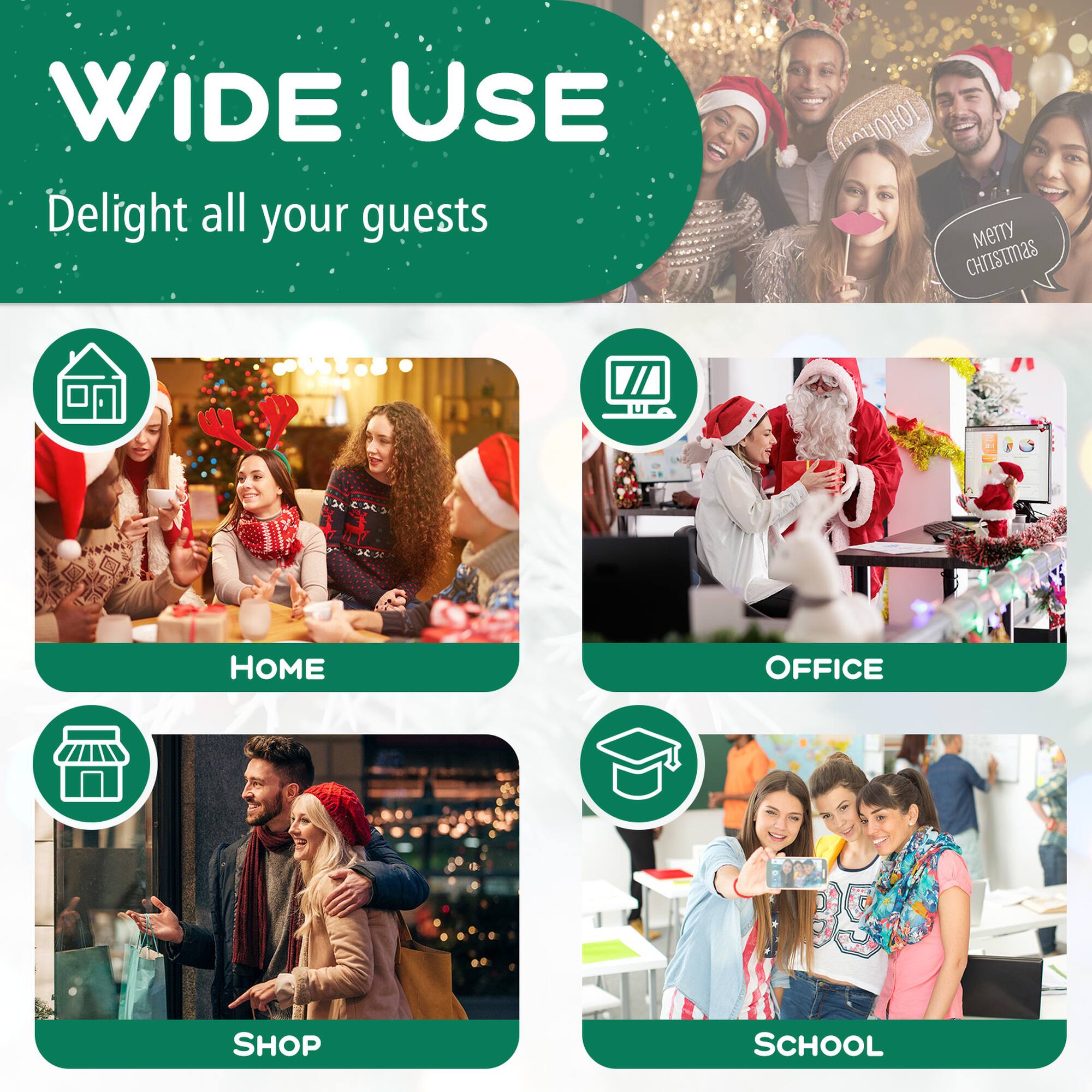 WIDE USE Delight all your guests O! Merry Christmas V/A 0  HOME OFFICE SHOP SCHOOL