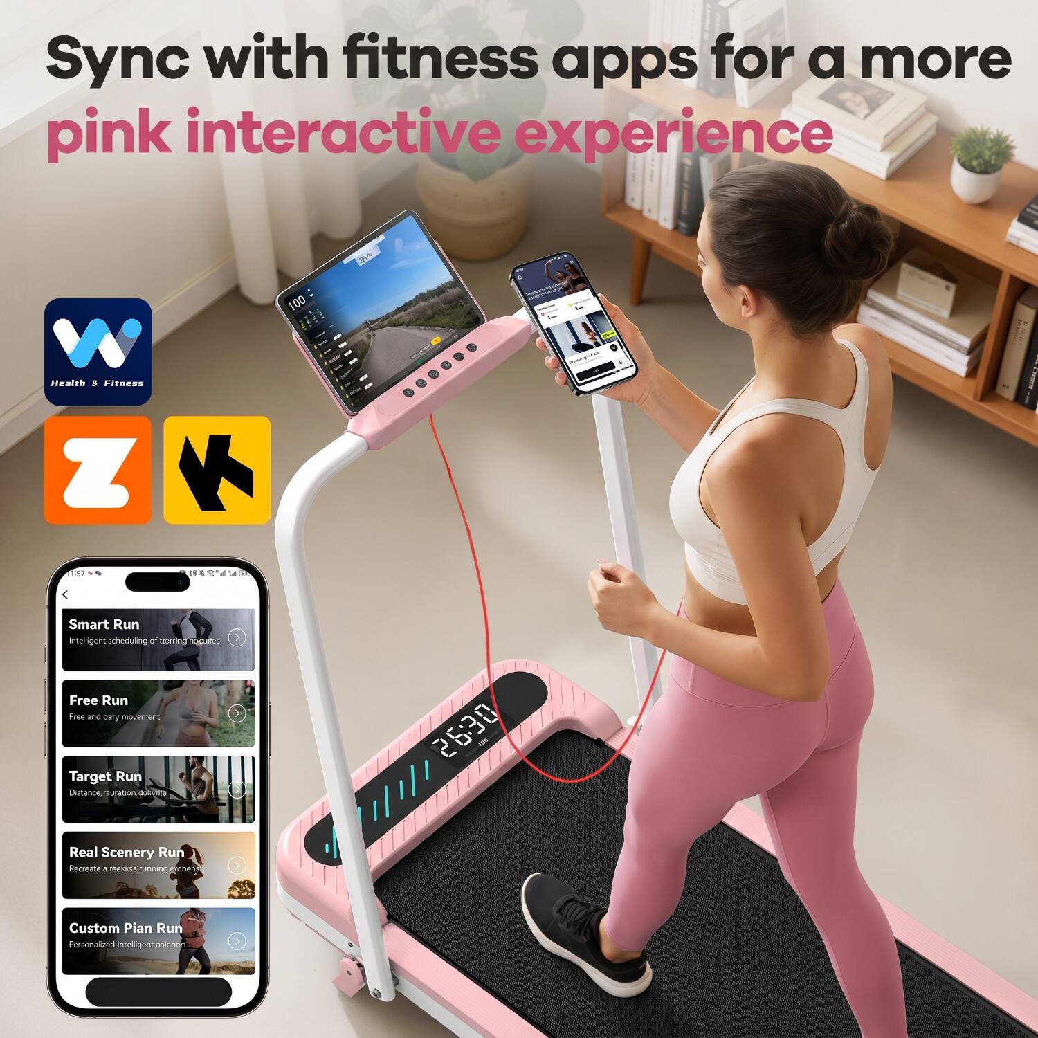 Sync with fitness apps for a more pink interactive experience

100 W Health on Fitness Z K
VIEWS

Smart Run Intelligent scheduling of fitness routines
Free Run Free and calorie movement
Target Run Distance and duration goals
Real Scenery Run Recreate real scenery running scenes
Custom Plan Run Personalized intelligent schedules