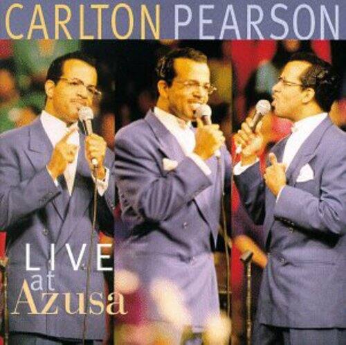 CARLTON PEARSON  
LIVE at Azusa
