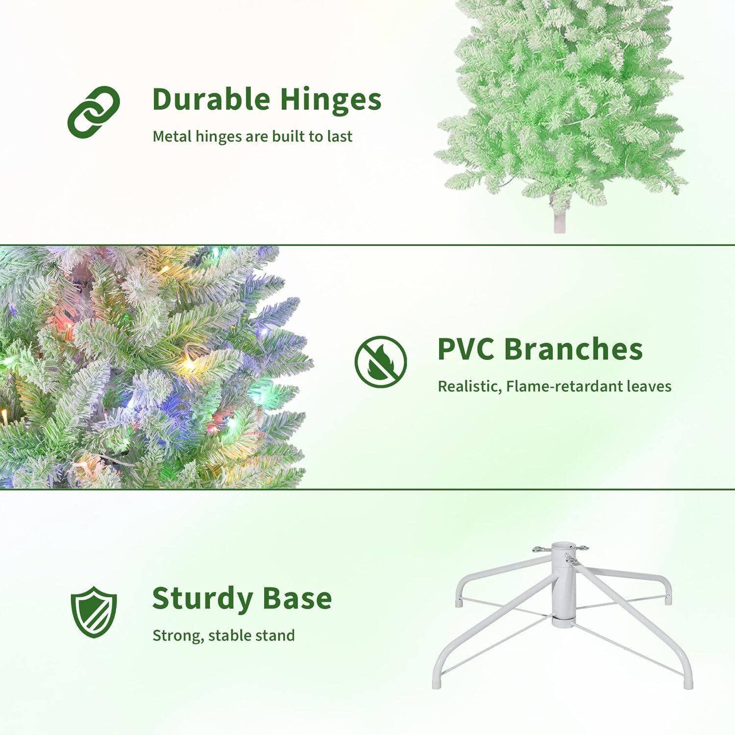 - Durable Hinges: Metal hinges are built to last
- PVC Branches: Realistic, Flame-retardant leaves
- Sturdy Base: Strong, stable stand