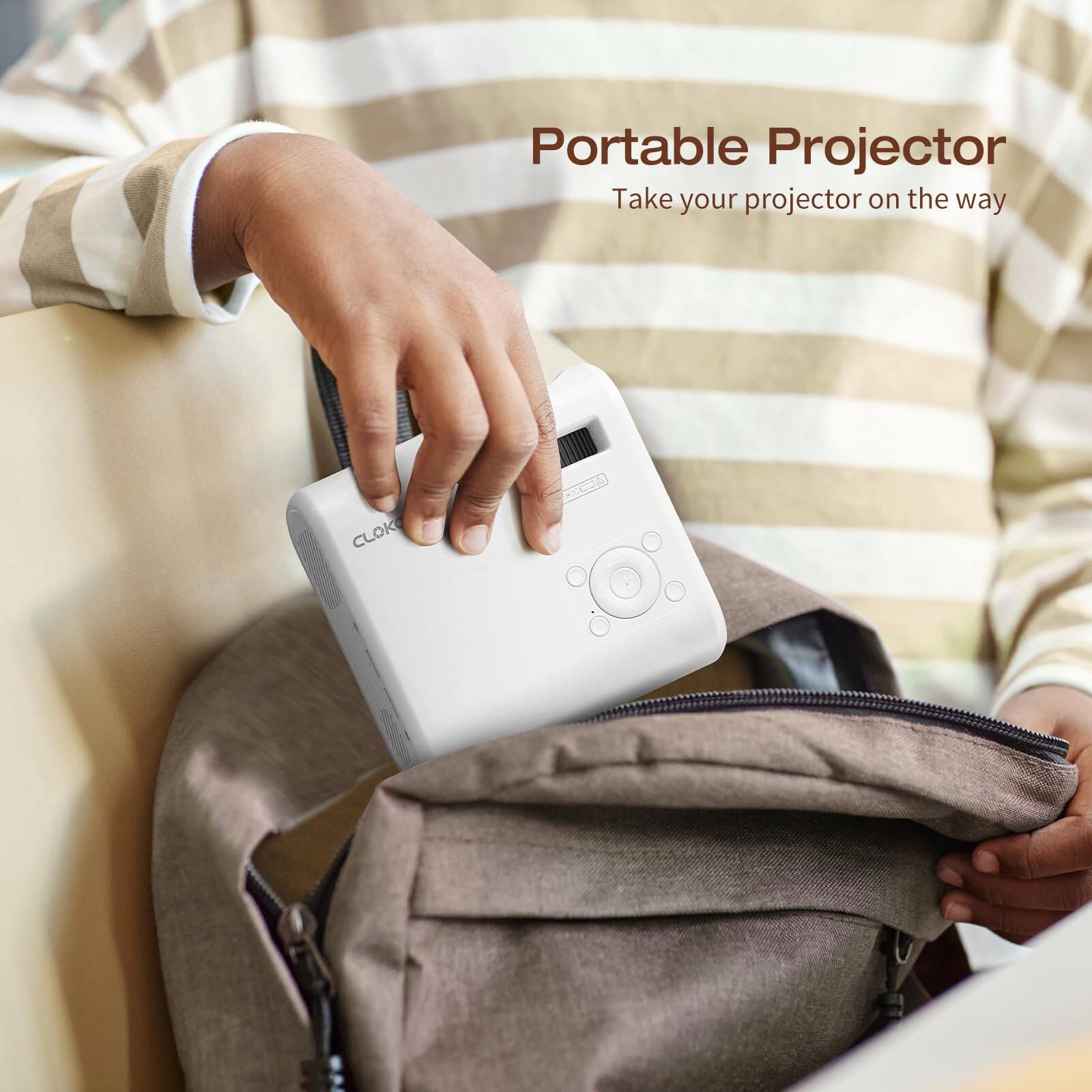 Portable Projector
Take your projector on the way
CLOK