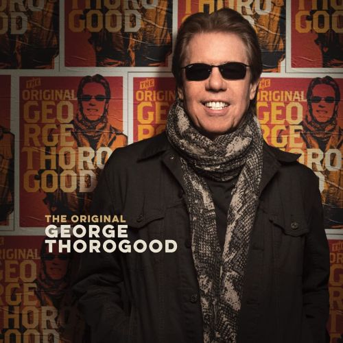 

The Original George Thorogood [LP] - VINYL