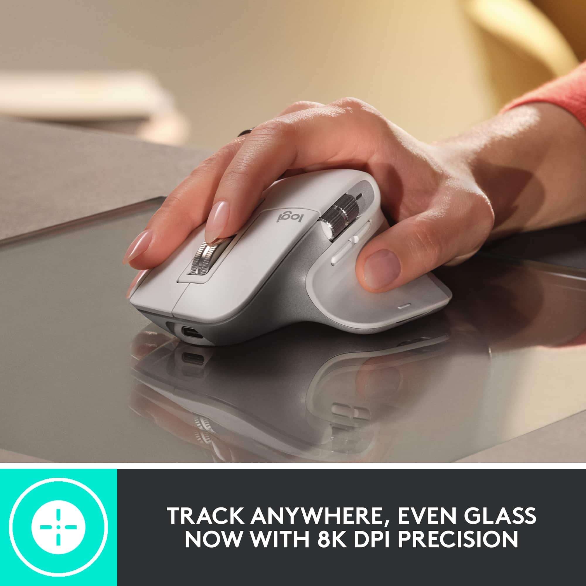 Track anywhere, even glass now with 8K DPI precision.