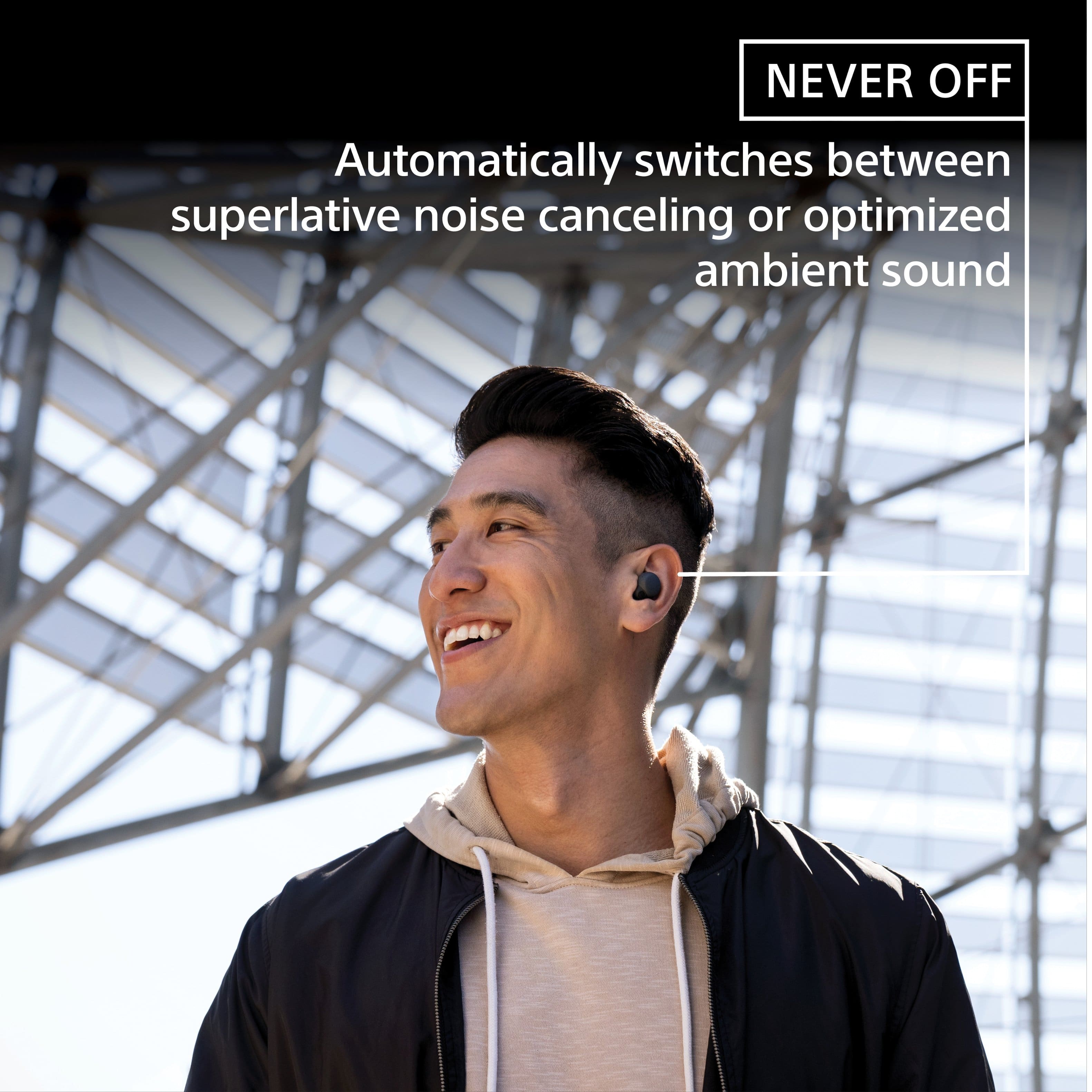 The text on the image reads: "NEVER OFF. Automatically switches between superlative noise canceling or optimized ambient sound."