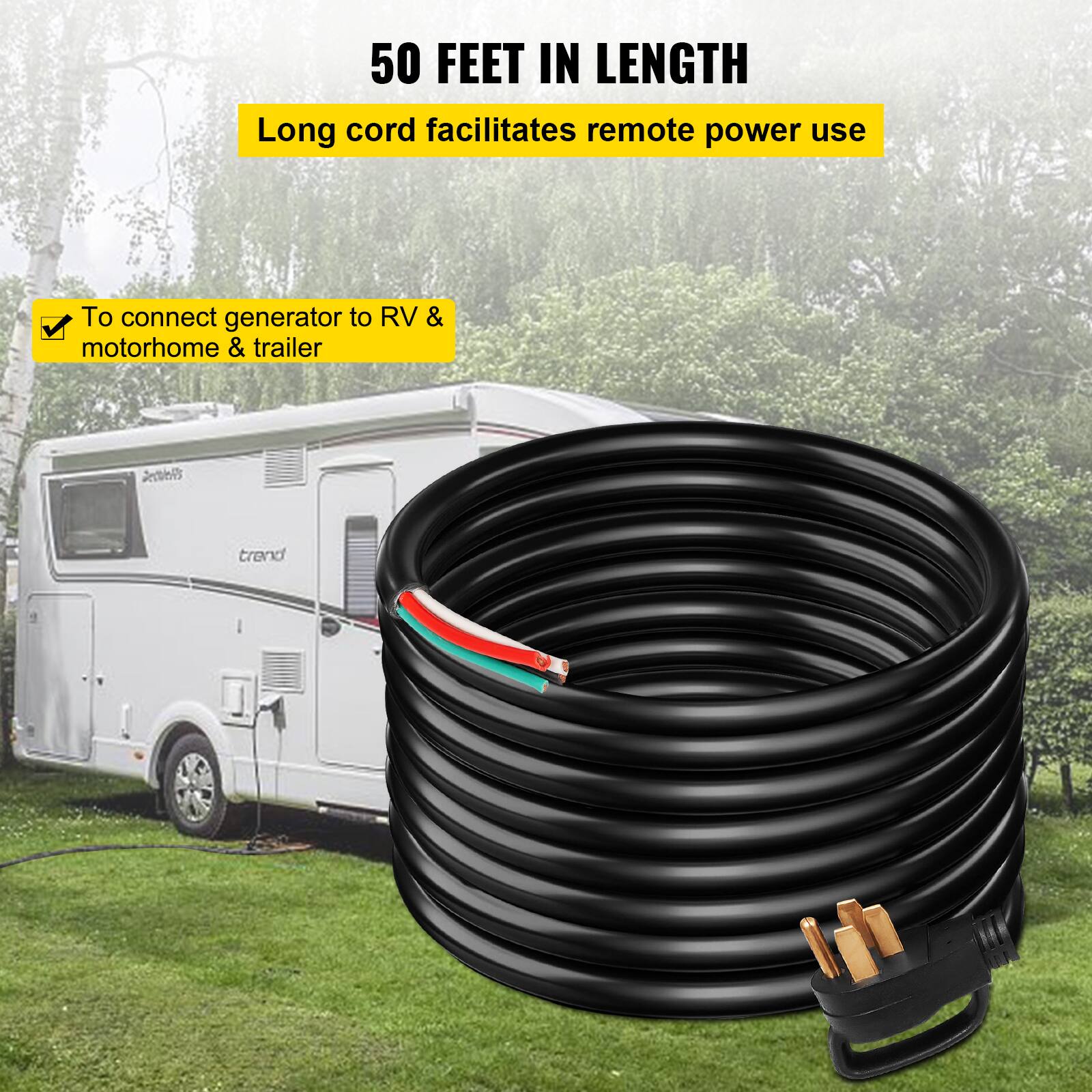 50 FEET IN LENGTH  
Long cord facilitates remote power use  
To connect generator to RV & motorhome & trailer