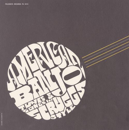 Folkways Records FA 2314

American Ballads  
Tunes & Songs in Scruggs Style