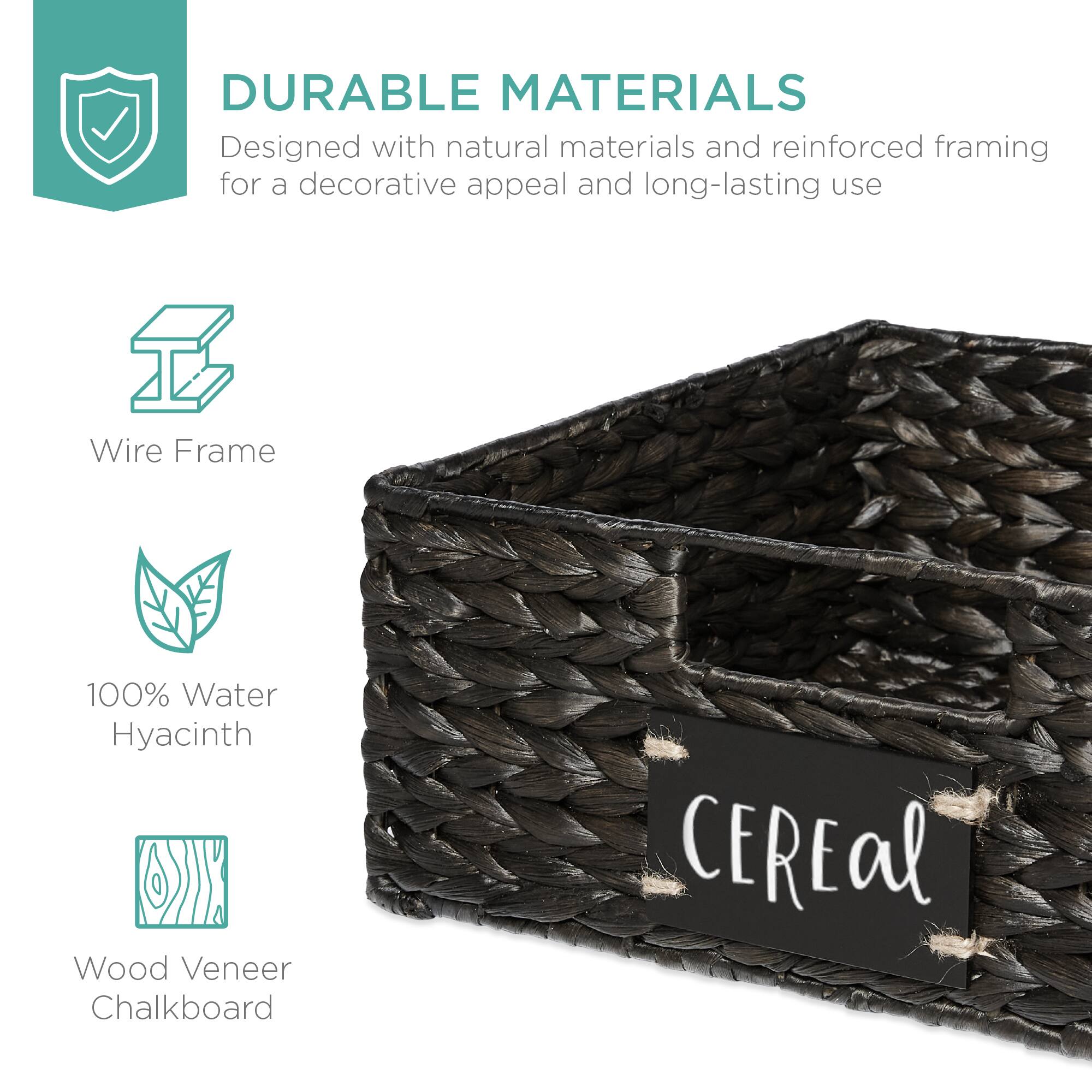 DURABLE MATERIALS  
Designed with natural materials and reinforced framing for a decorative appeal and long-lasting use  

Wire Frame  
100% Water Hyacinth  
Wood Veneer Chalkboard  

CEREal