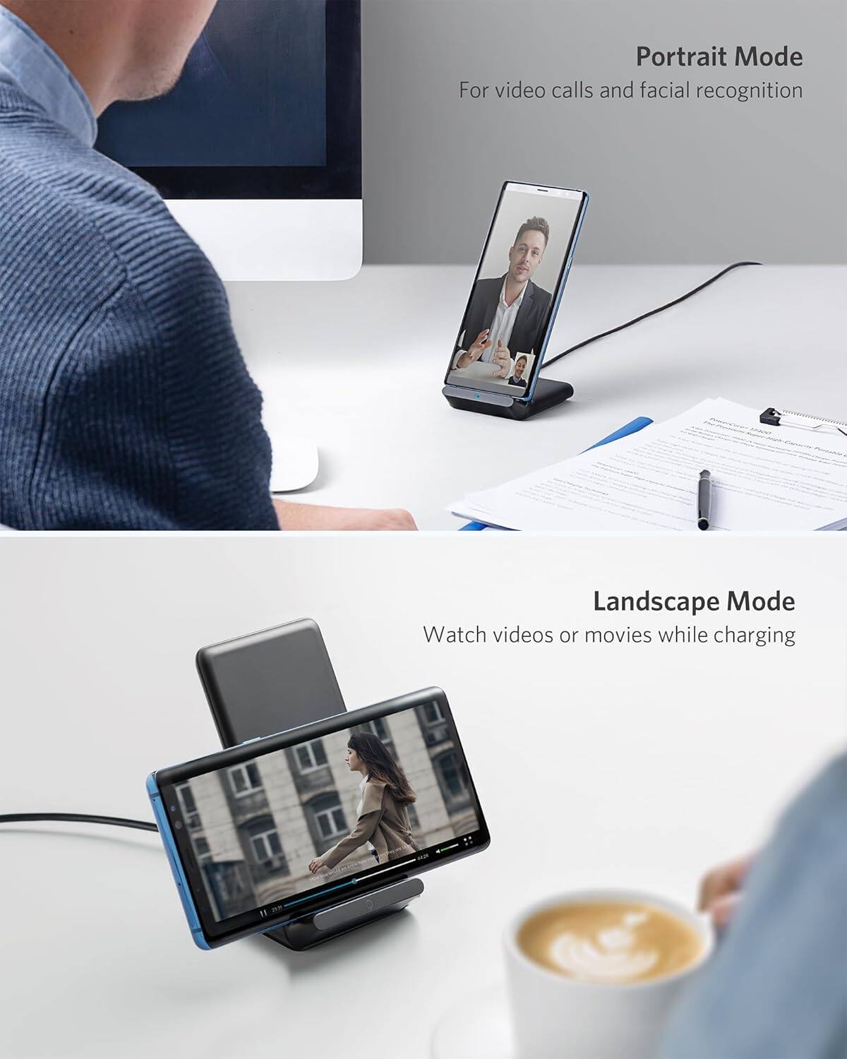 Portrait Mode  
For video calls and facial recognition  

Landscape Mode  
Watch videos or movies while charging