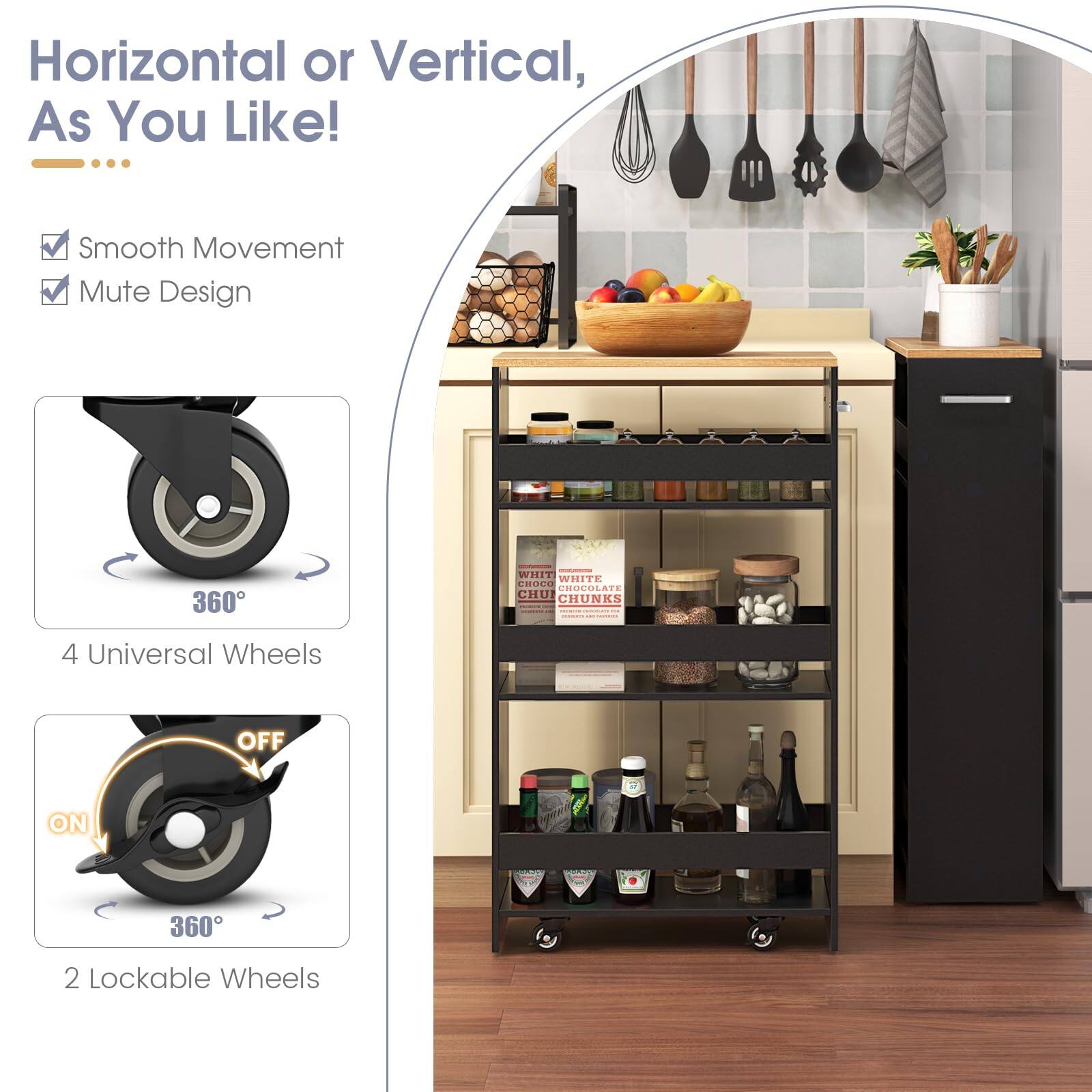 Horizontal or Vertical, As You Like! Smooth Movement Mute Design 360° 4 Universal Wheels OFF ON 360° 2 Lockable Wheels