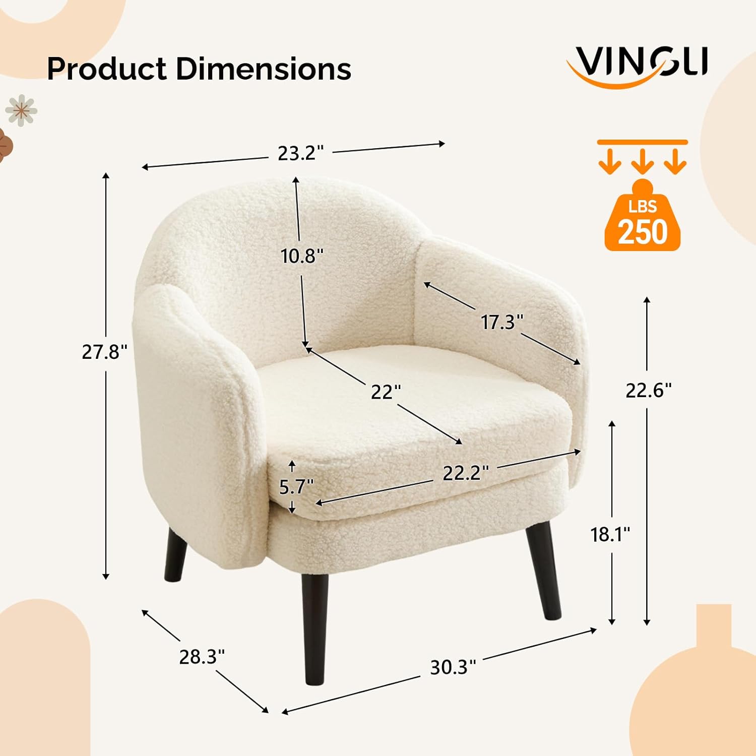 Product Dimensions

VINGLI

23.2"  
10.8"  
27.8"  
17.3"  
22"  
22.6"  
5.7"  
22.2"  
18.1"  
28.3"  
30.3"  

LBS 250