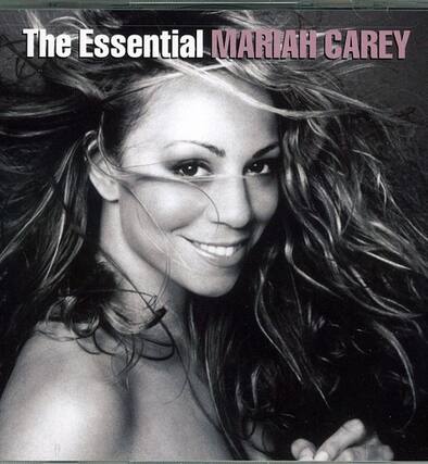 The Essential MARIAH CAREY