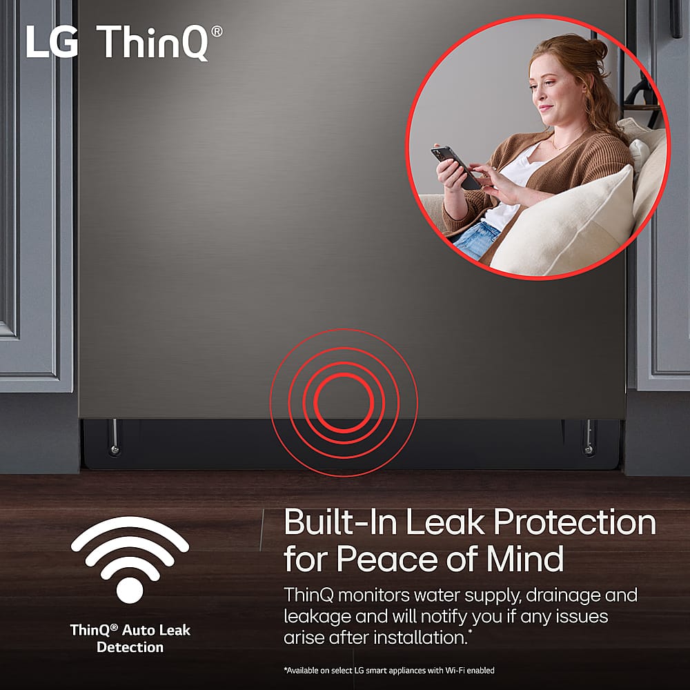 LG ThinQ Auto Leak Detection Built-In Leak Protection for Peace of Mind ThinQ monitors water supply, drainage, and leakage and will notify you if any issues arise after installation. *Available on select LG smart appliances with Wi-Fi enabled.