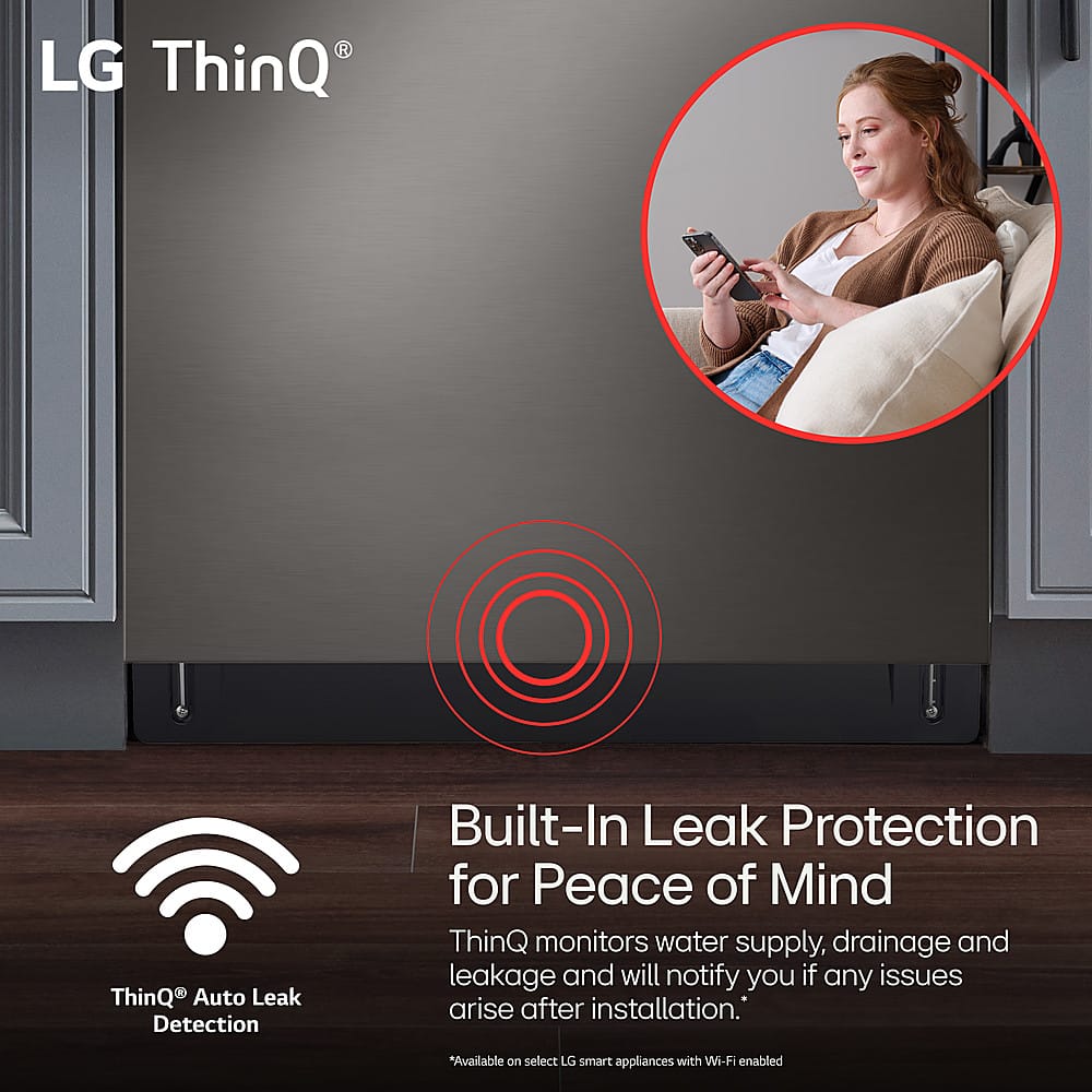 LG ThinQ Auto Leak Detection Built-In Leak Protection for Peace of Mind ThinQ monitors water supply, drainage, and leakage and will notify you if any issues arise after installation. *Available on select LG smart appliances with Wi-Fi enabled.