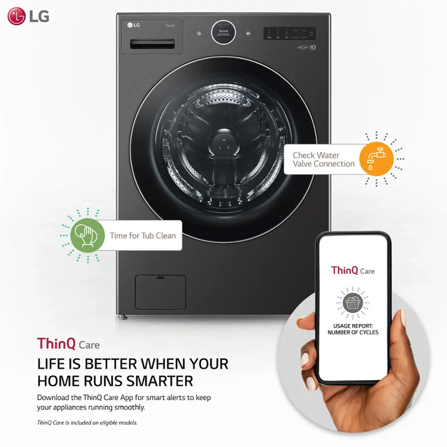 LG Dryer - Check Water Valve Connection Time for Tub Clean ThinQ Care: Life is better when your home runs smarter. Download the ThinQ Care App for smart alerts to keep your appliances running smoothly. Usage report: Number of cycles. ThinQ Care is included on eligible models.