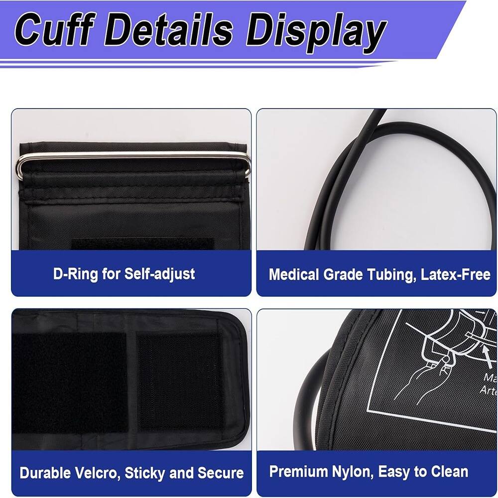 Cuff Details Display

- D-Ring for Self-adjust
- Medical Grade Tubing, Latex-Free
- Durable Velcro, Sticky and Secure
- Premium Nylon, Easy to Clean