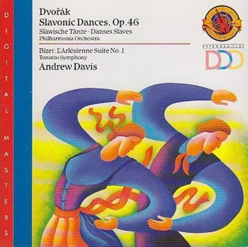 Dvořák  
Slavonic Dances, Op. 46  
Slawische Tänze - Danses Slaves  
Philharmonia Orchestra  
Bizet: L'Arlésienne Suite No. 1  
Toronto Symphony  
Andrew Davis  

DIGITAL MASTERS