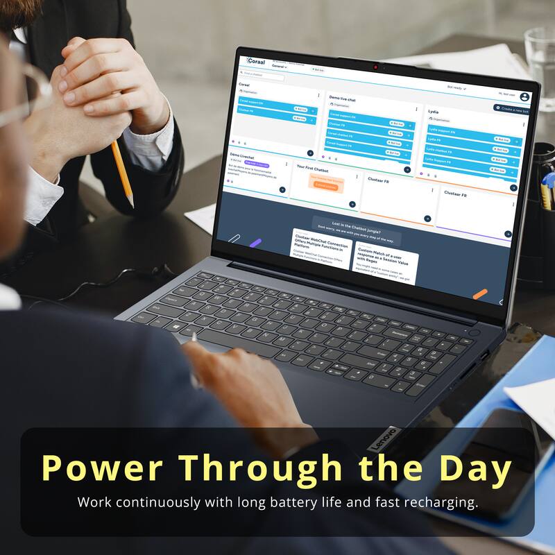 Power Through the Day  
Work continuously with long battery life and fast recharging.