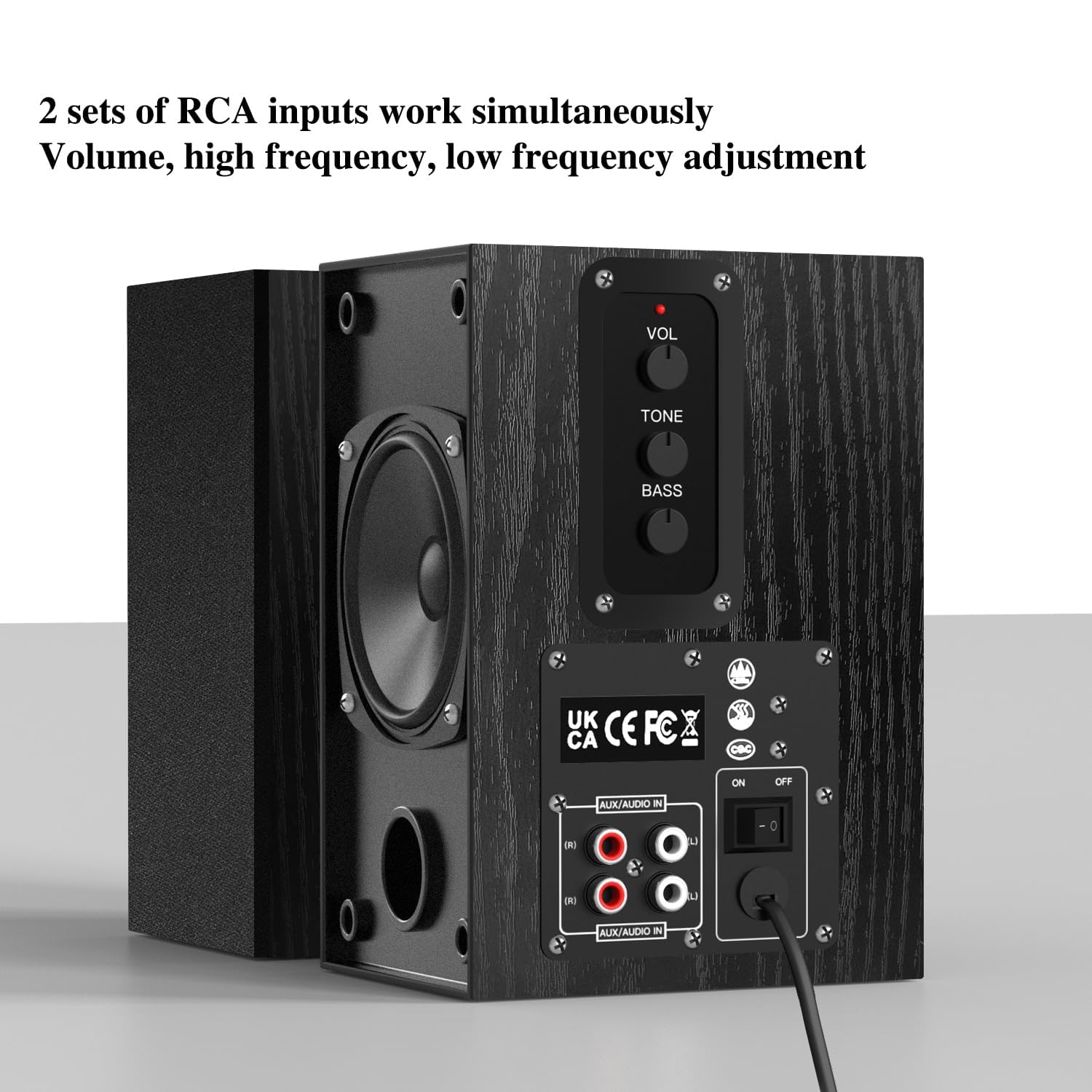 2 sets of RCA inputs work simultaneously  
Volume, high frequency, low frequency adjustment  

VOL  
TONE  
BASS  

UK CE FC CA  

AUX/AUDIO IN (R)  
AUX/AUDIO IN (L)  

ON OFF