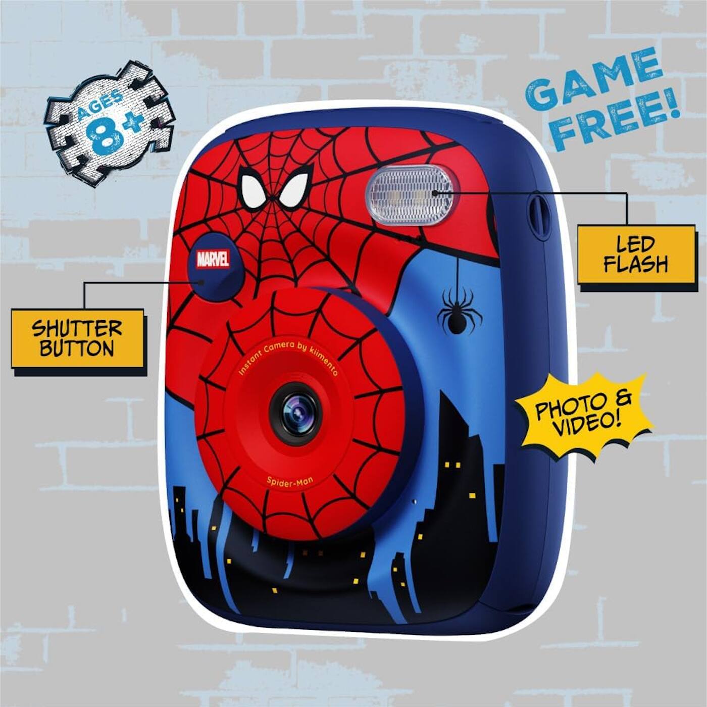 AGES 8+  
MARVEL GAME FREE!  
LED FLASH SHUTTER BUTTON Camera by Instant kilmento  
PHOTO & VIDEO!  
SHUTTER BUTTON  
LED FLASH  
Spider-Man
