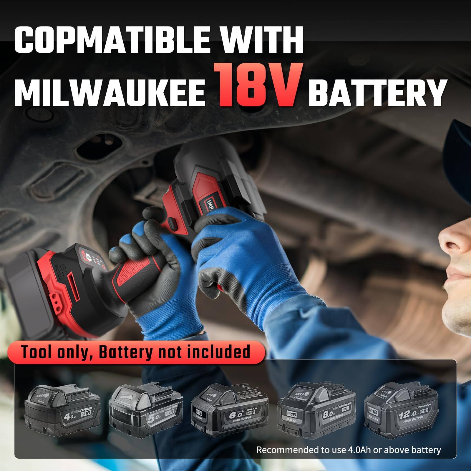COMPATIBLE WITH MILWAUKEE 18V BATTERY

Tool only, Battery not included

Recommended to use 4.0Ah or above battery