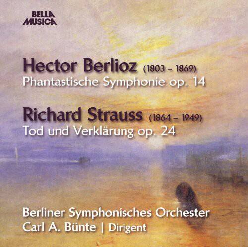 BELLA MUSICA

Hector Berlioz (1803 - 1869)  
Phantastische Symphonie op. 14

Richard Strauss (1864 - 1949)  
Tod und Verklärung op. 24

Berliner Symphonisches Orchester  
Carl A. Bünte | Dirigent