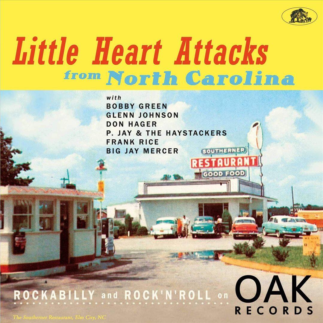 Little Heart Attacks From North Carolina: Rockabilly and Rock 'N' Roll on Oak Records [CD] price history on PriceWatchPro