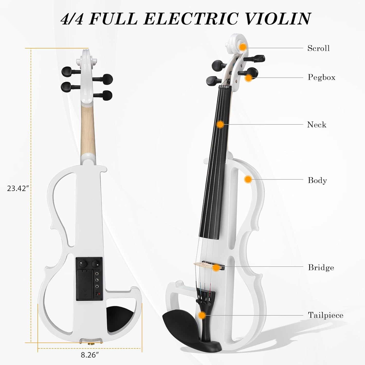 4/4 FULL ELECTRIC VIOLIN

Scroll
Pegbox
Neck
Body
Bridge
Tailpiece

23.42"
8.26"