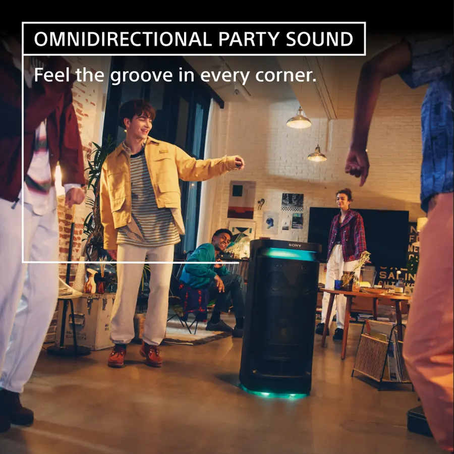 OMNIDIRECTIONAL PARTY SOUND Feel the groove in every corner.