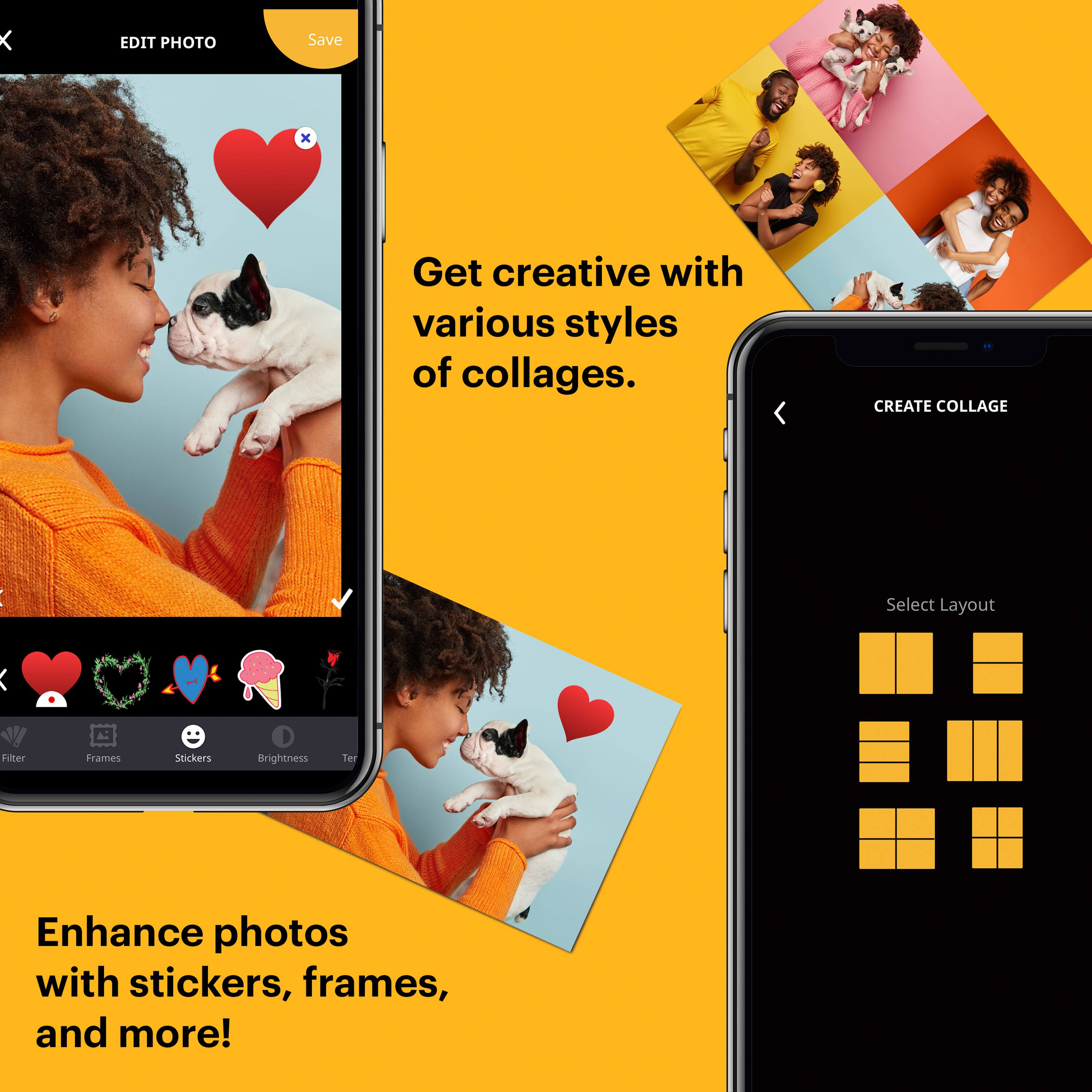 The text on the image is grouped as follows:

1. "Get creative with various styles of collages."
2. "Create Collage: <  A   Select Layout Fitter Frames Stickers Brightness Ter Enhance photos with stickers, frames, and more!"