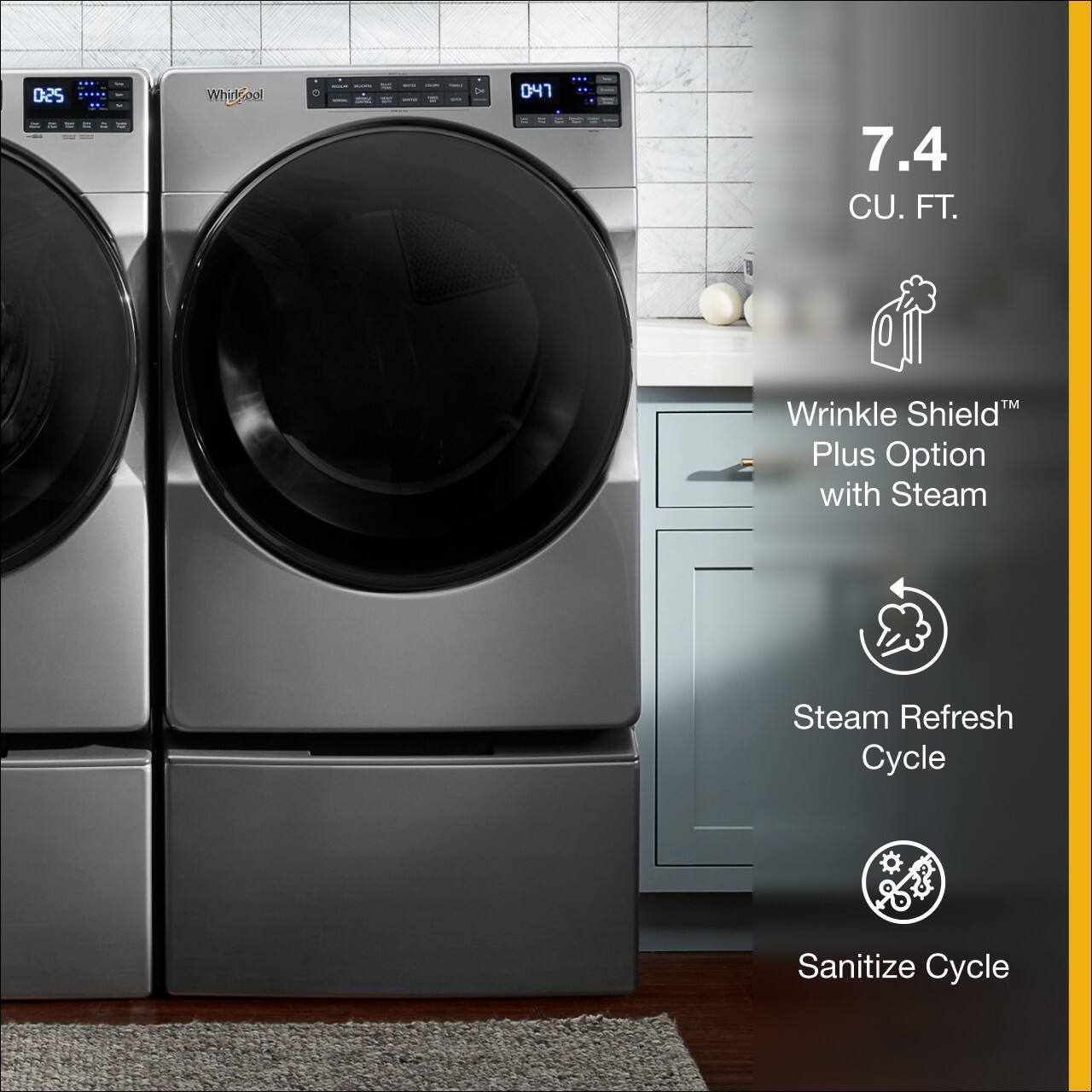 Electric Dryers:
D25 WhidGool 047 7.4 CU. FT. Wrinkle ShieldM Plus Option with Steam Steam Refresh Cycle Sanitize Cycle