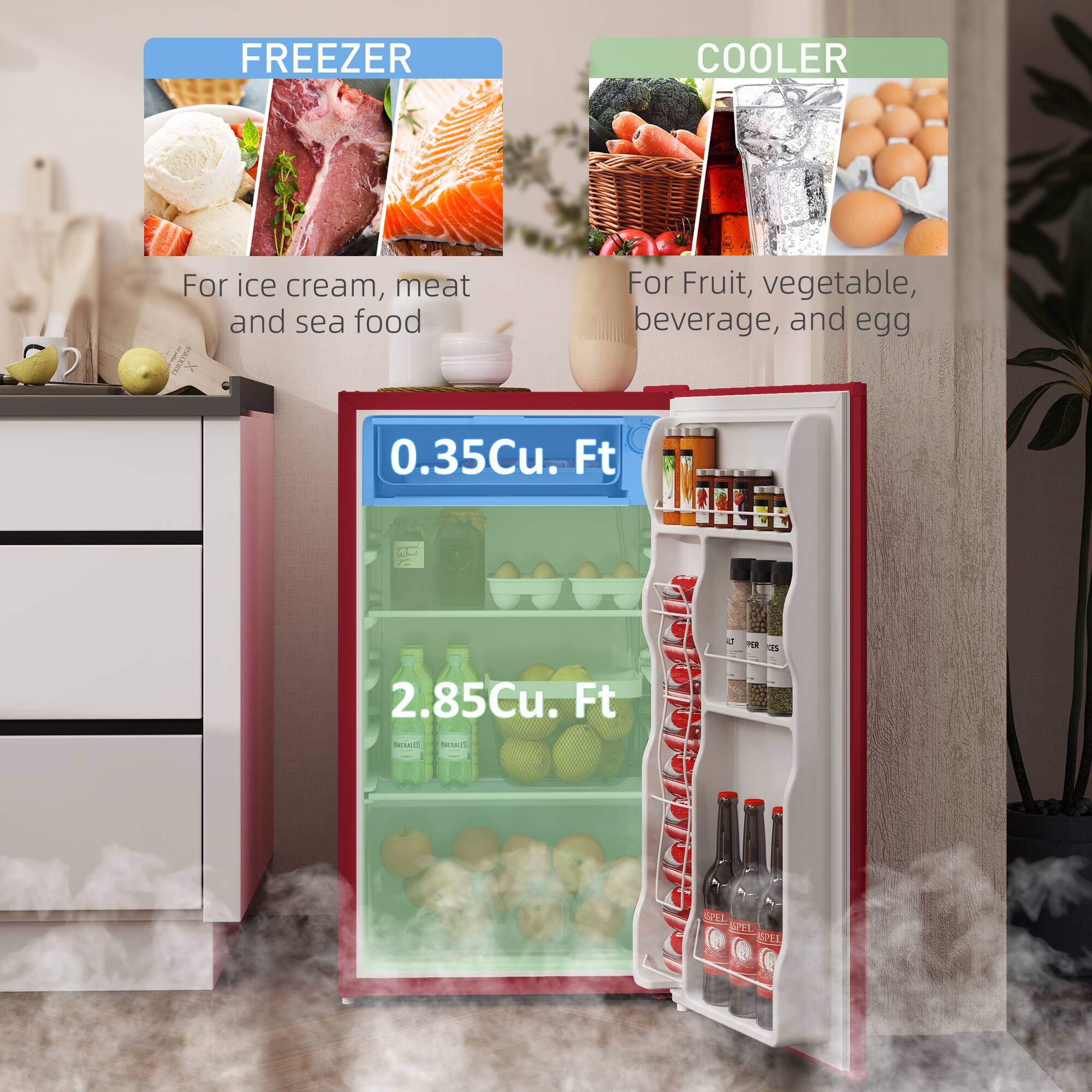 FREEZER COOLER
For ice cream, meat and sea food
For Fruit, vegetable, beverage, and egg
0.35Cu. Ft
2.85Cu. Ft