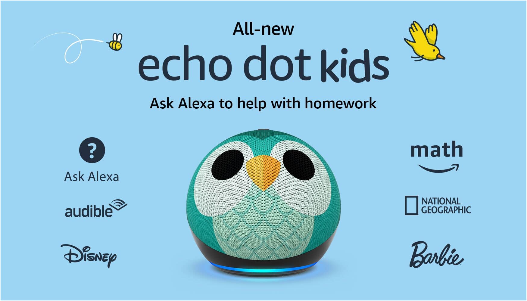 All-new echo dot kids: Ask Alexa to help with homework.