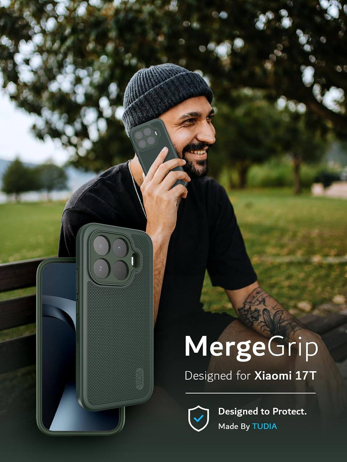 MergeGrip  
Designed for Xiaomi 17T  
Designed to Protect.  
Made By TUDIA
