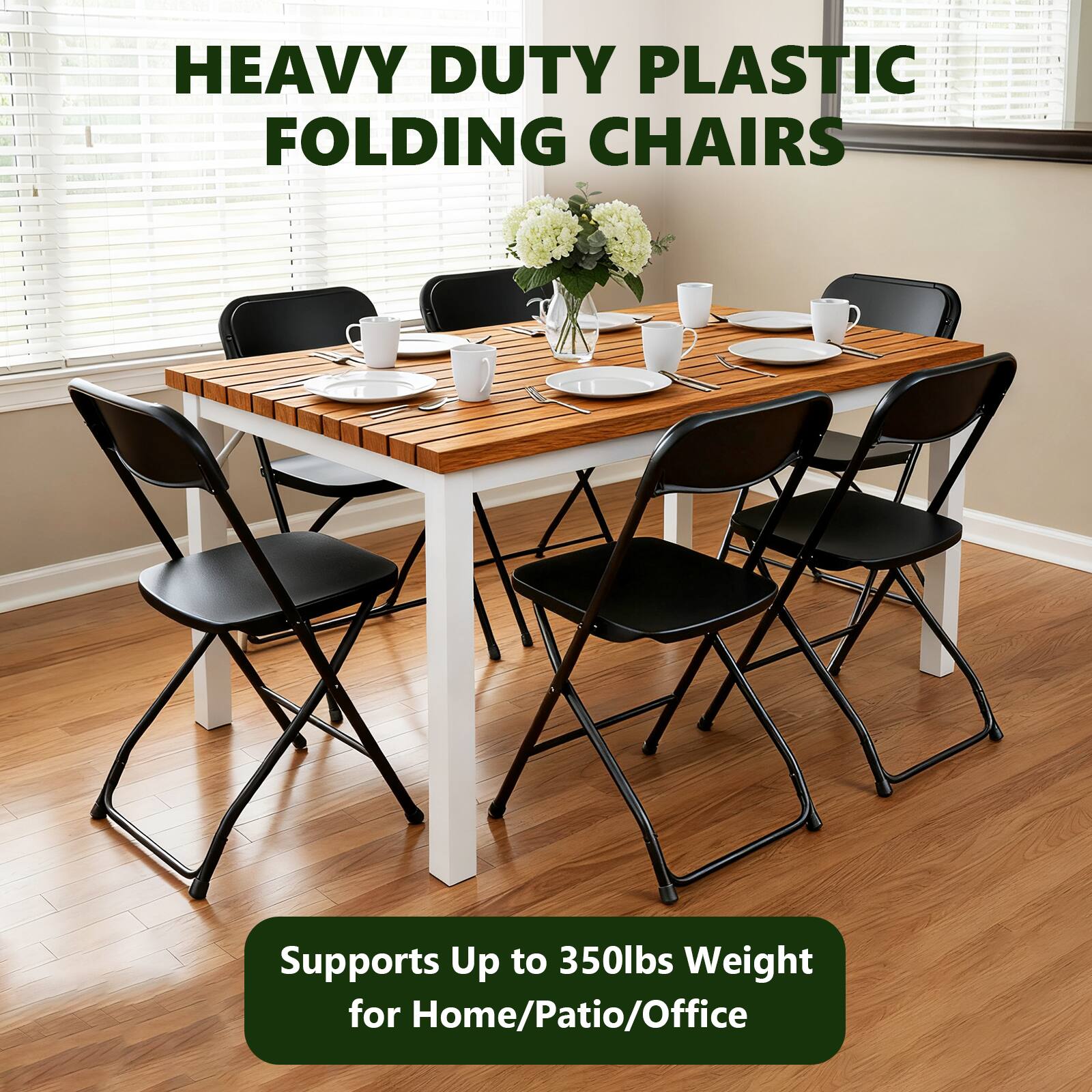 HEAVY DUTY PLASTIC FOLDING CHAIRS

Supports Up to 350lbs Weight for Home/Patio/Office