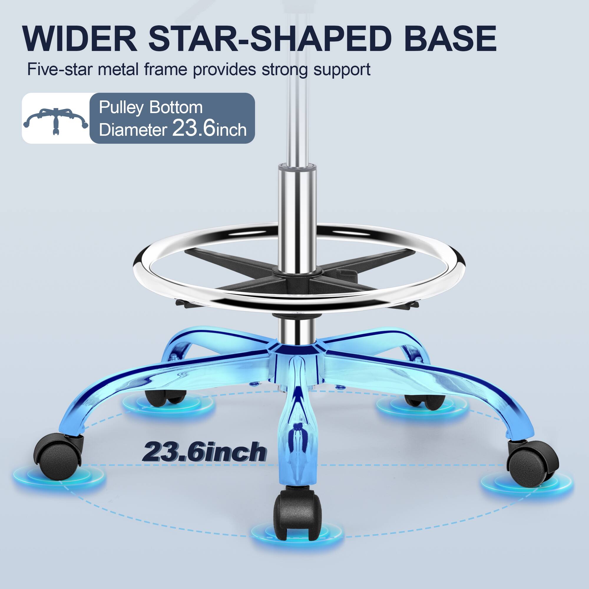WIDER STAR-SHAPED BASE  
Five-star metal frame provides strong support  
Pulley Bottom Diameter 23.6inch  
23.6inch