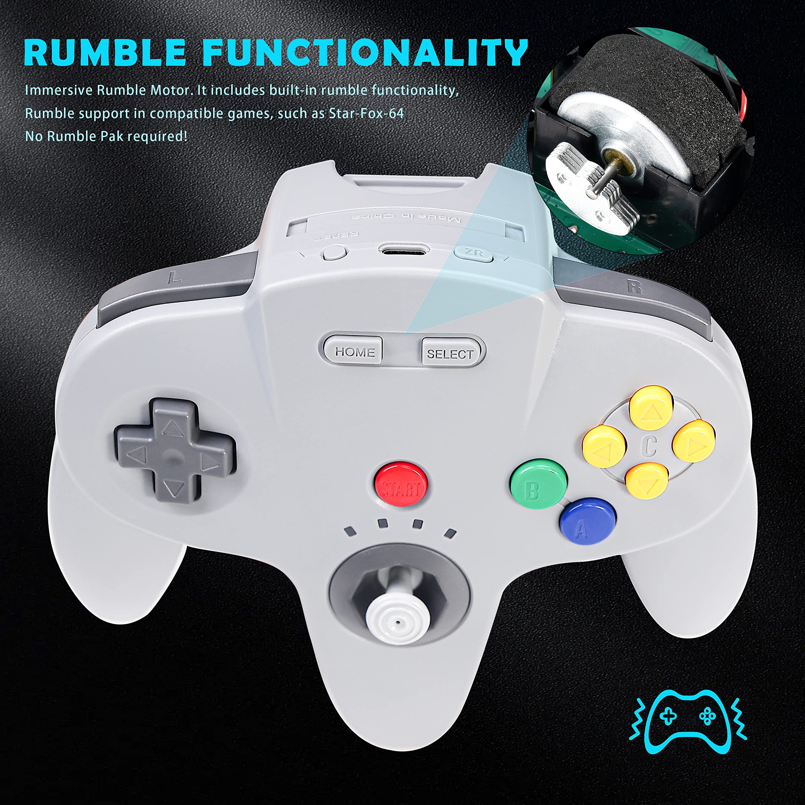 RUMBLE FUNCTIONALITY

Immersive Rumble Motor. It includes built-in rumble functionality. Rumble support in compatible games, such as Star-Fox-64. No Rumble Pak required!