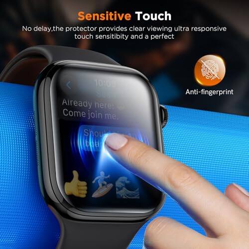 Sensitive Touch  
No delay, the protector provides clear viewing, ultra responsive touch sensitivity and a perfect  

10:00  
Already here! Come join me.  

Should the  
Anti-fingerprint