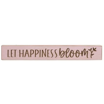 LET HAPPINESS BLOOM