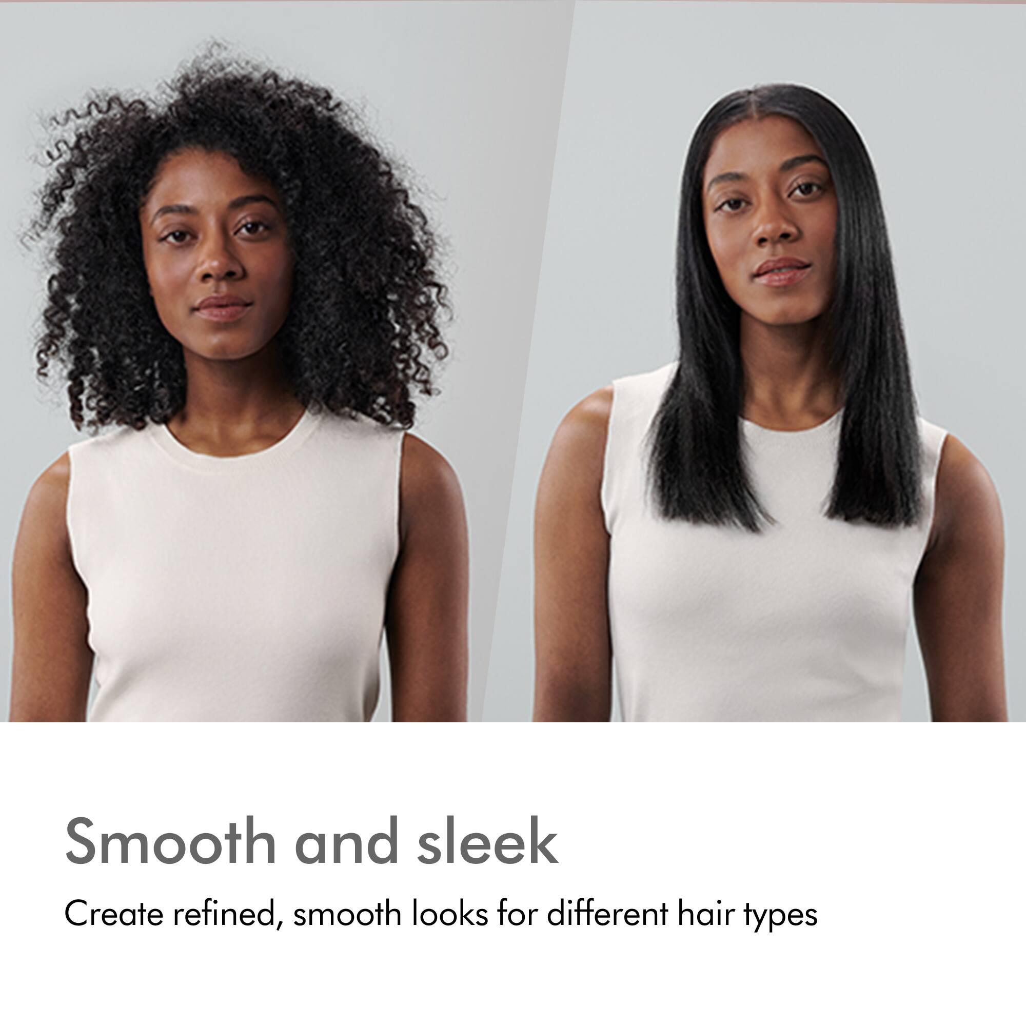 The image features two different hairstyles, one with curly hair and the other with straight hair. The text "Smooth and sleek" is displayed above the image, indicating that the hairstyles are designed to create refined and smooth looks for various hair types. The image showcases the versatility of these hairstyles, catering to different hair types and preferences.