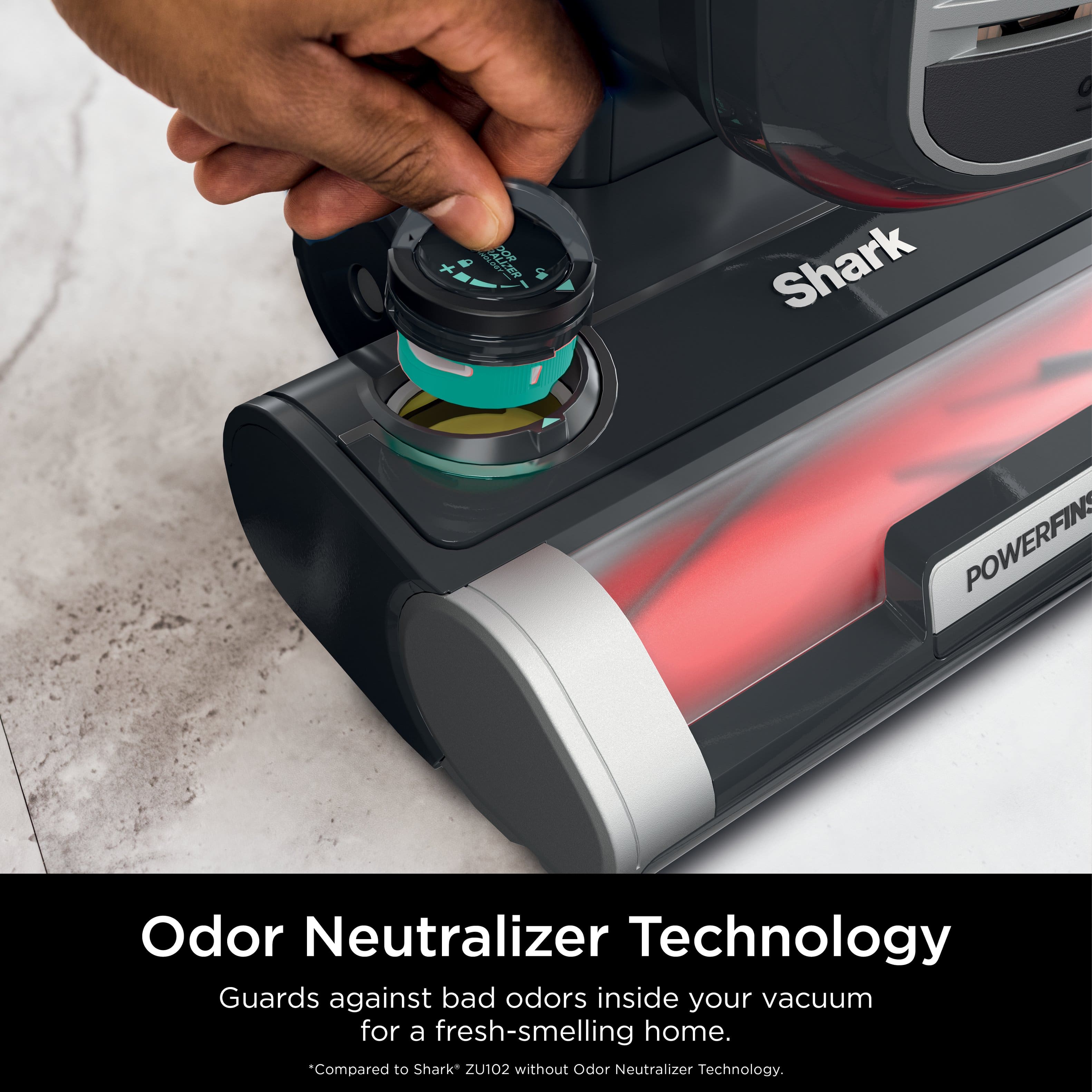 Odor Neutralizer Technology Guards against bad odors inside your vacuum for a fresh-smelling home. Compared to Shark* ZU102 without Odor Neutralizer Technology.