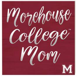Jardine - Morehouse Tigers 10'' x 10'' Mom Plaque - Maroon