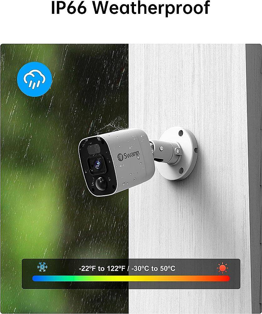 IP66 Weatherproof Swann -22F to 122F / -30C to 50C