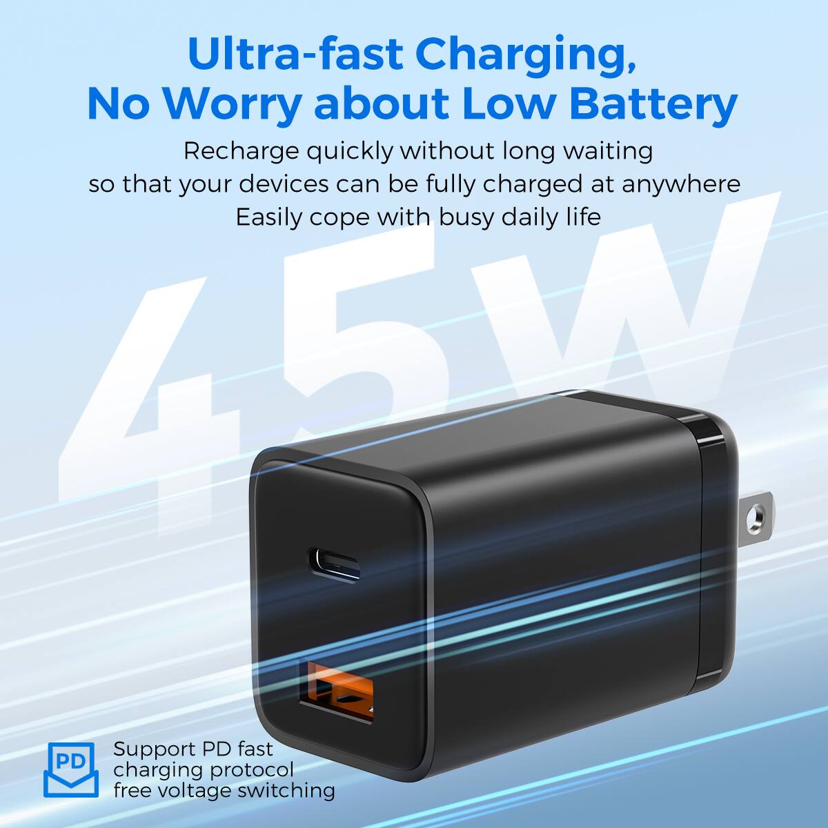 Ultra-fast Charging, No Worry about Low Battery. Recharge quickly without long waiting so that your devices can be fully charged at anywhere. Easily cope with busy daily life. 45W. Support PD fast charging protocol free voltage switching.