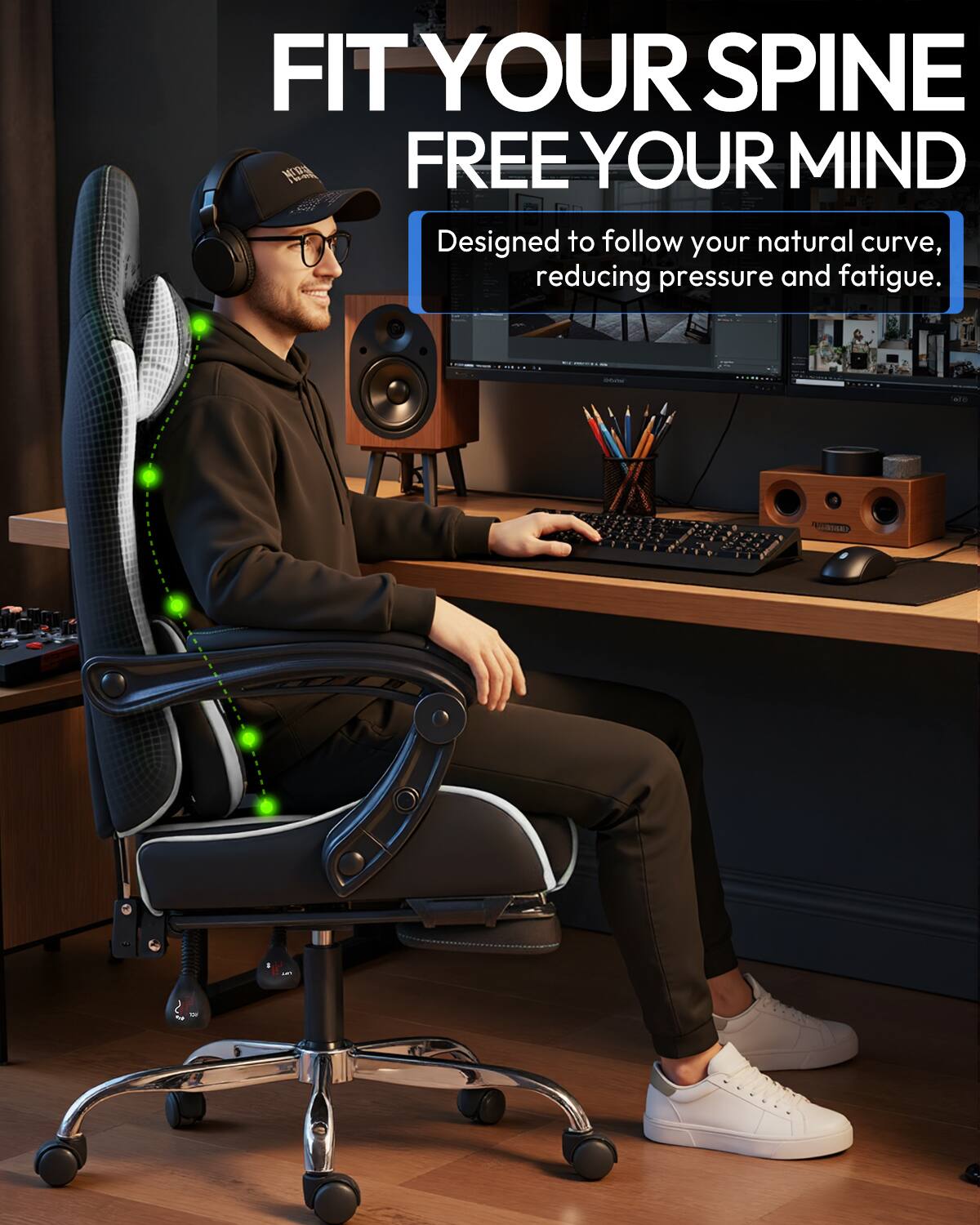 FIT YOUR SPINE  
FREE YOUR MIND  
Designed to follow your natural curve, reducing pressure and fatigue.