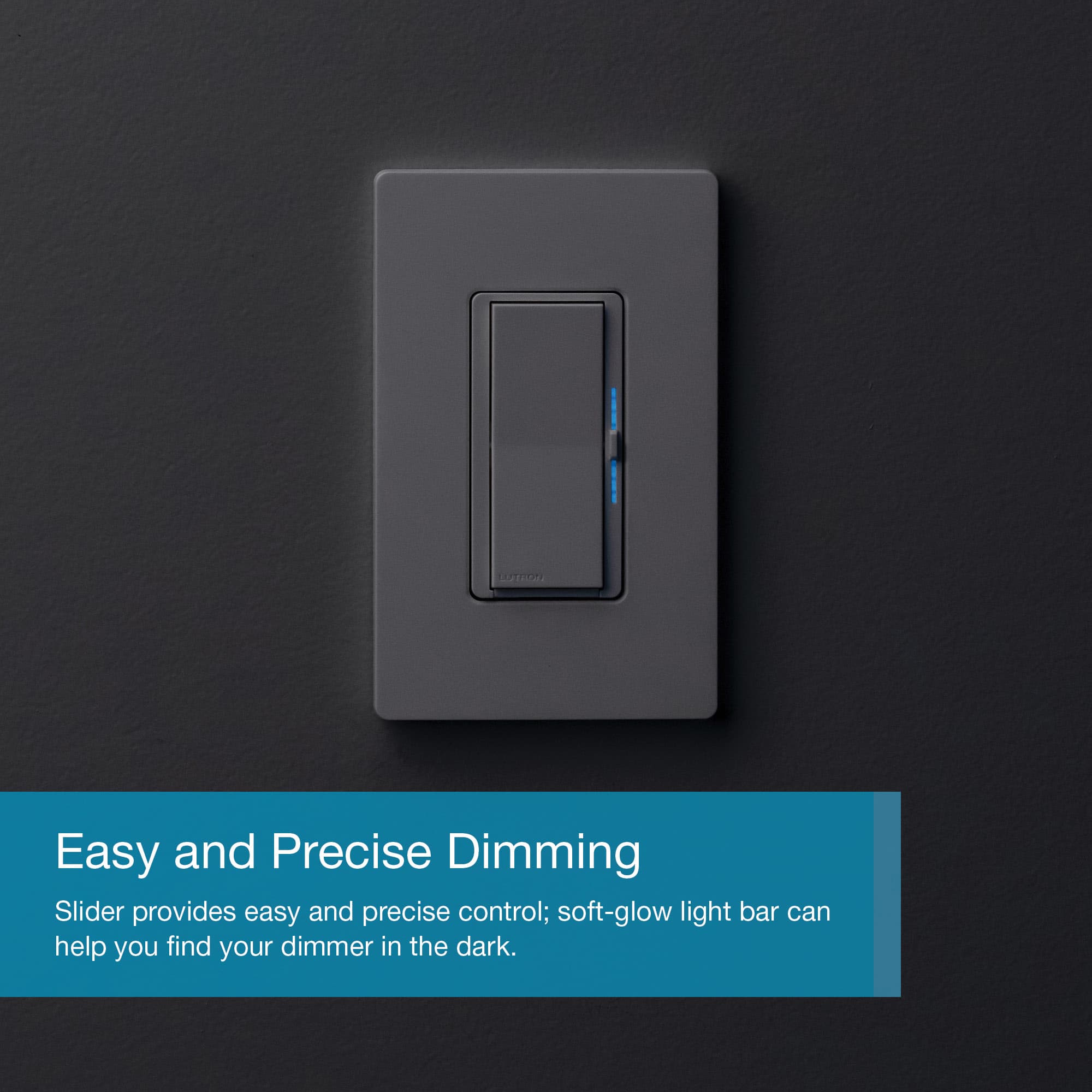 The text on the image reads: "Easy and Precise Dimming Slider provides easy and precise control; soft-glow light bar can help you find your dimmer in the dark."