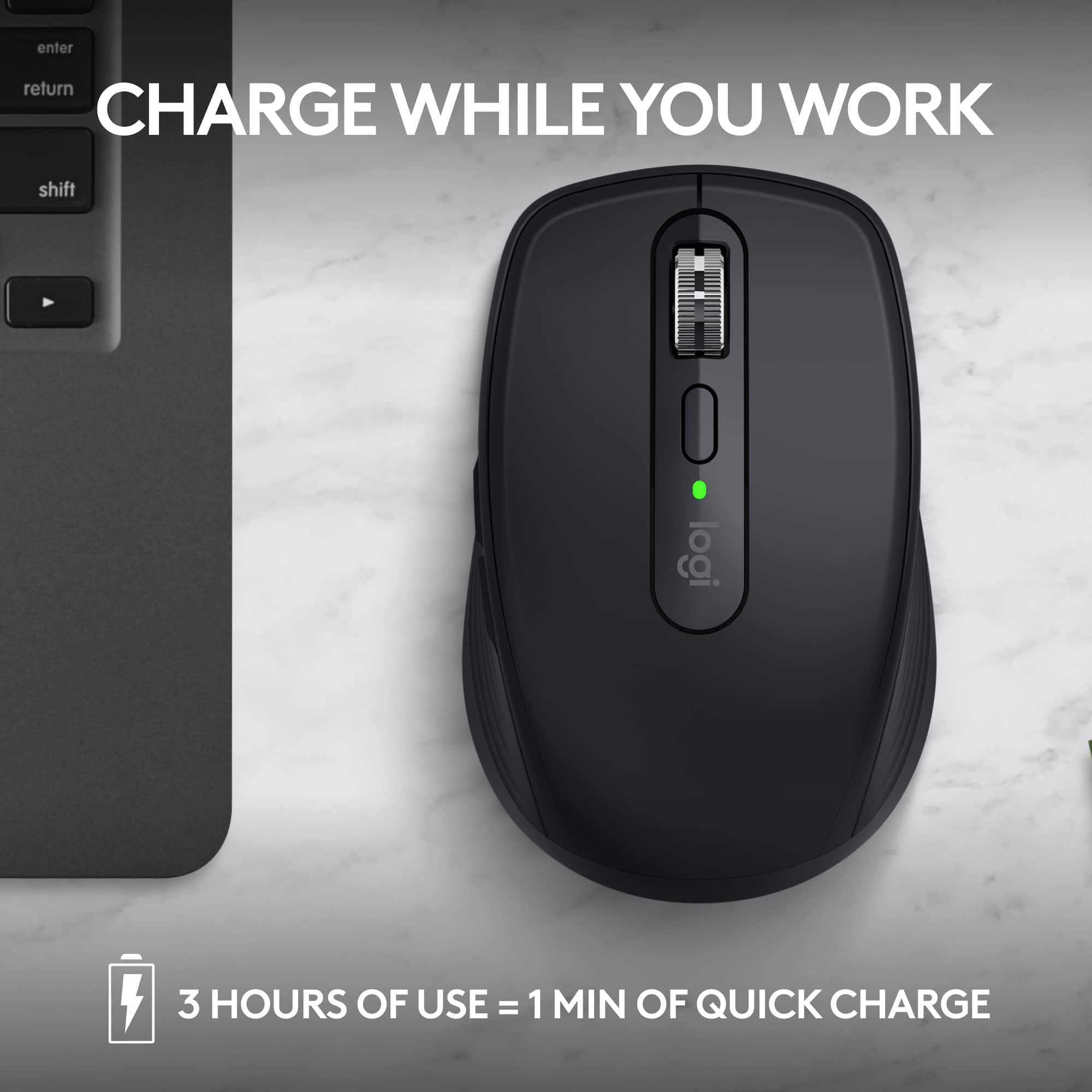 Charge While You Work: 3 Hours of Use = 1 Min of Quick Charge