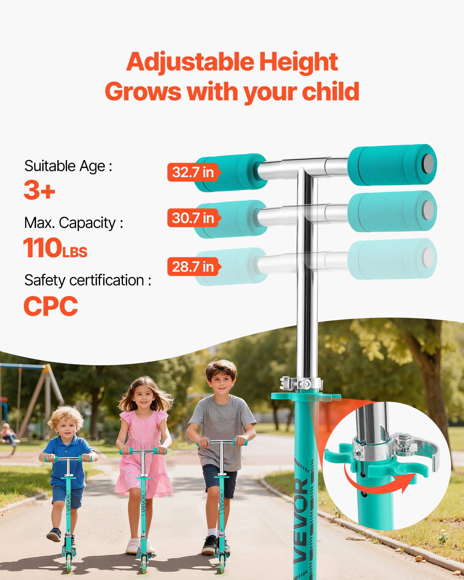 Adjustable Height Grows with your child

Suitable Age: 3+

Max. Capacity: 110 LBS

Safety certification: CPC