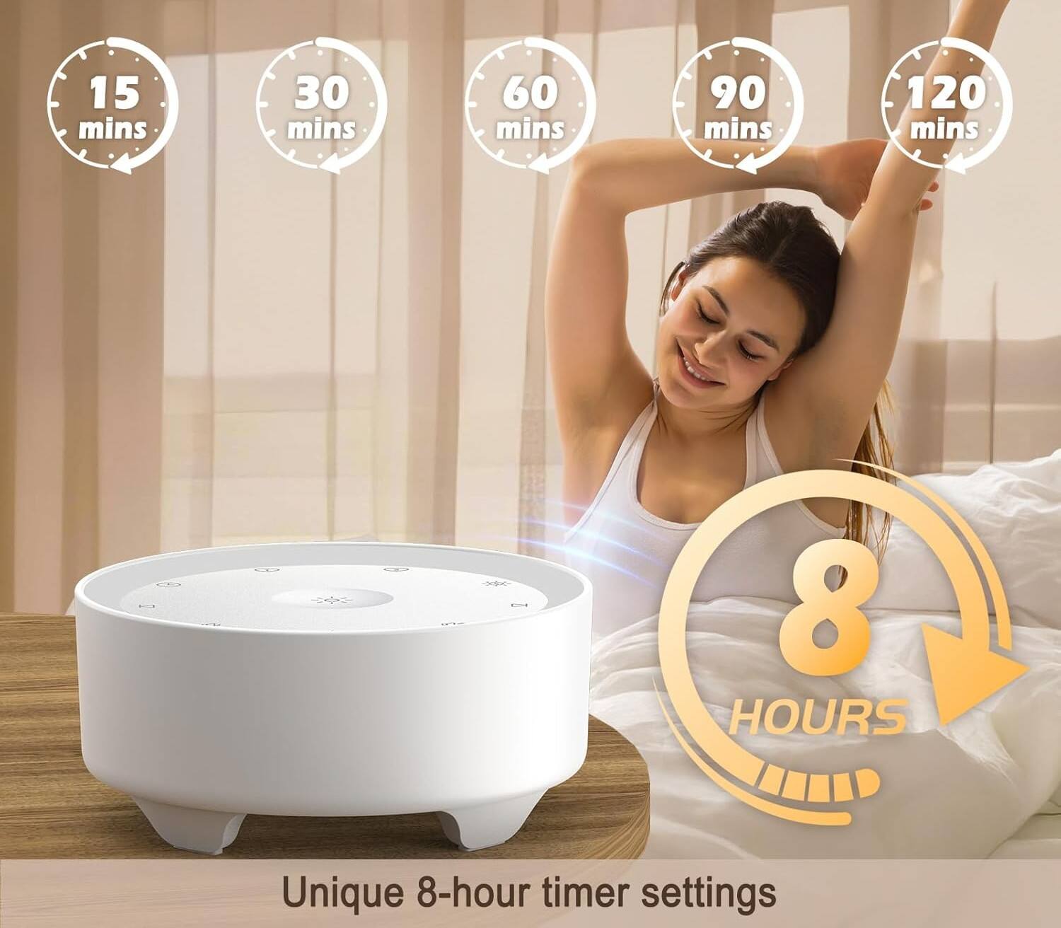 15 mins  
30 mins  
60 mins  
90 mins  
120 mins  
8 HOURS  

Unique 8-hour timer settings