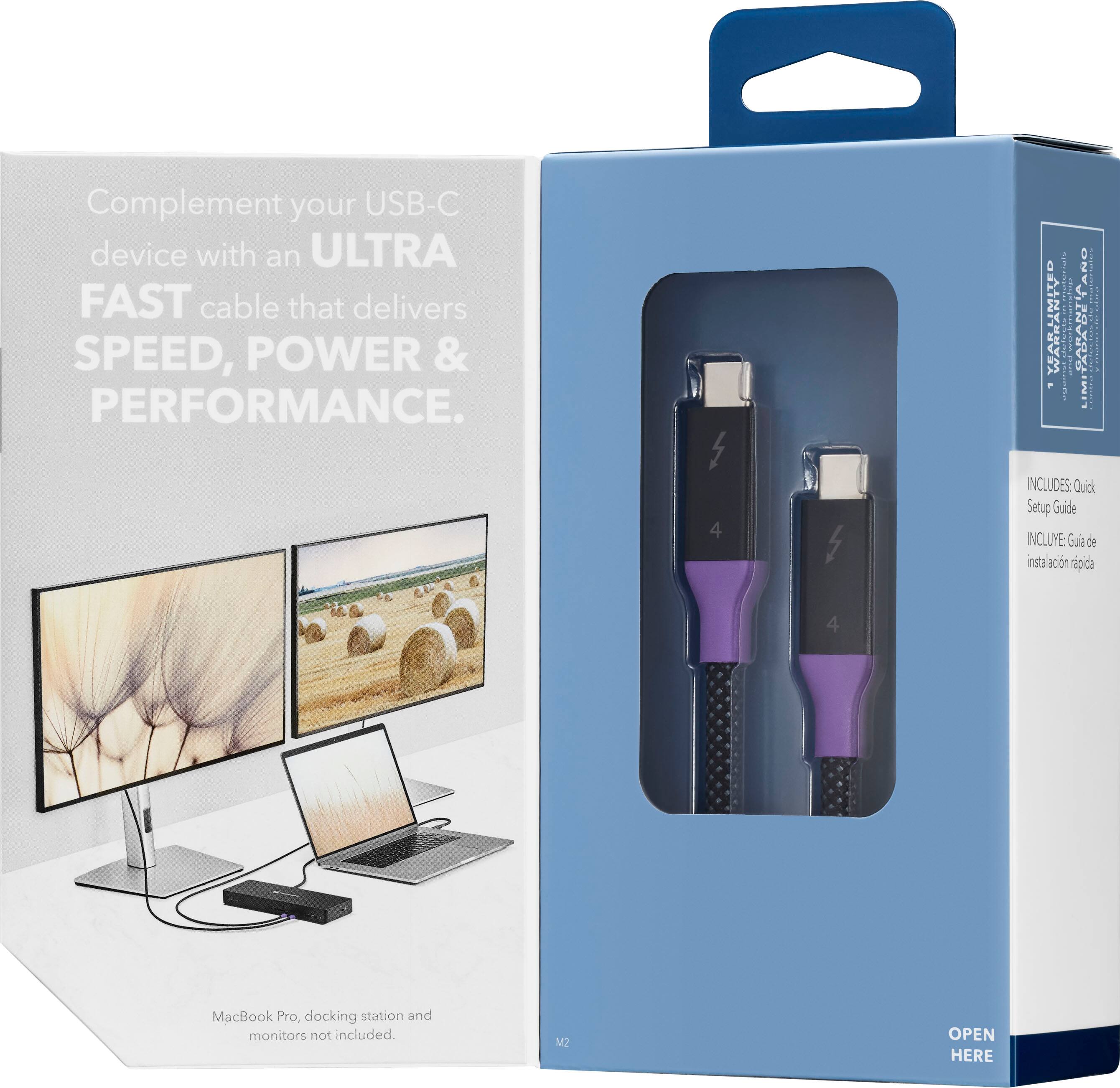 Complement your USB-C device with an ULTRA FAST cable that delivers SPEED, POWER & PERFORMANCE. WARHNI . BuV : ! 4 INCLUDES Quick Start Guide INCLUYE Gi de insalacin ripda 4 MacBook Pro, docking station and monitors not included. M2 OPEN HERE